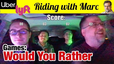Uber/Lyft Games - Would You Rather #1