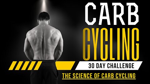 The SCIENCE of Carb Cycling (Part One)