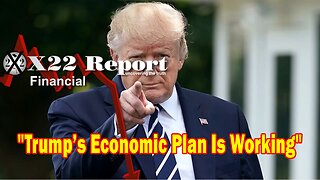 X22 Report - Trump’s Economic Plan Is Working, The Spotlight Is On The Fed, Treasury & Biden