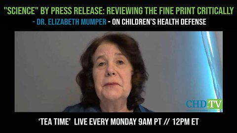 "Science" By Press Release: Reviewing The Fine Print Critically - Dr. Elizabeth Mumper