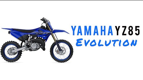 History of the Yamaha YZ 85