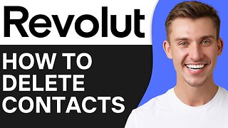 HOW TO DELETE CONTACTS ON REVOLUT