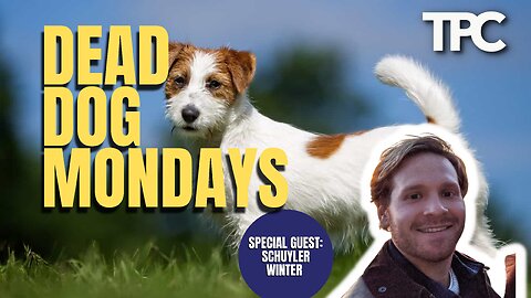 Dead Dog Mondays | Schuyler Winter (TPC #1,115)