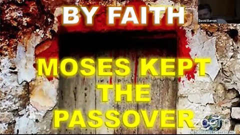 BY Faith Moses Kept the Passover