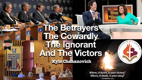 The Betrayers, The Cowardly, The Ignorant, And The Victors - Kyle Chahanovich February 19th, 2023