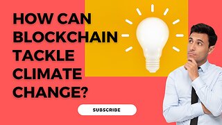 How Can Blockchain Help Fight Climate Change?