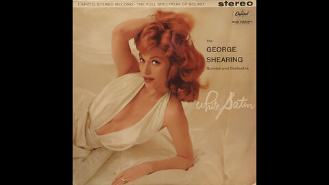 George Shearing Quintet - White Satin (1960) [Complete LP]