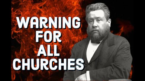 A Solemn Warning for All Churches - Charles Spurgeon Sermon (C.H. Spurgeon) | Christian Audiobook