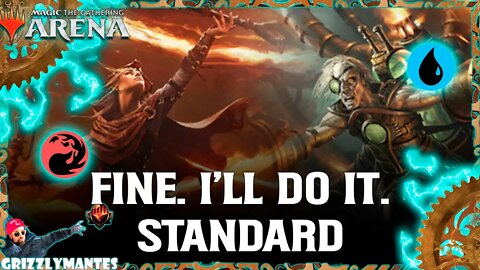 🔴🔵FINE. I'LL DO IT.🔵🔴|| Streets of New Capenna || [MTG Arena] Bo1 Bo3 Mythic Red Blue Aggro Standard