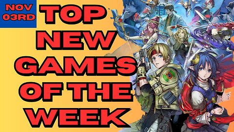 Top New Games of the Week:03rd November 2023 | Game Siren #jusant #songofnunu #starocean #newgames