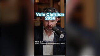 Taylor Marshall: Christians Shouldn't Vote For A Non Christian President - 8/8/23