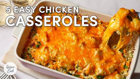 5 Easy Chicken Casserole Recipes