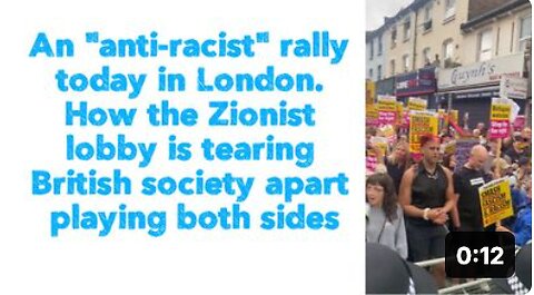 An "anti-racist" rally today in London. How the Zionist lobby is tearing British society apart