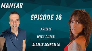 MANTAR Episode 16 Arielle