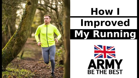 How I Improved My Running | British Army Fitness