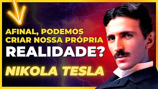Como Nikola Tesla usou a lei da atração?