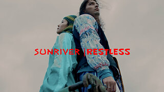 “Restless” by Sunriver