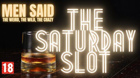 Welcome to The Saturday Slot #1, Kick off Saturday evening with some laughs.