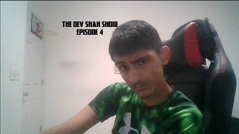 The Dev Shah Show Ep 4