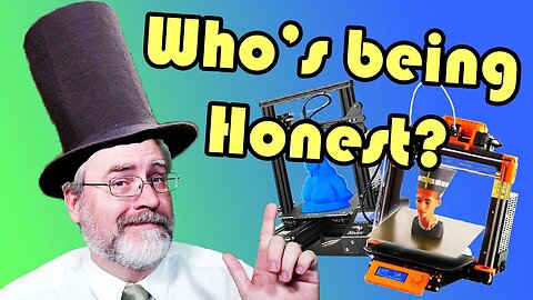 What is the most honest 3D Printer Company?