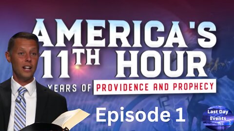Scott Ritsema: America's 11th Hour (1/4) The Pilgrims In Providence And Prophecy