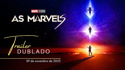 As Marvels | Trailer oficial dublado | 2023