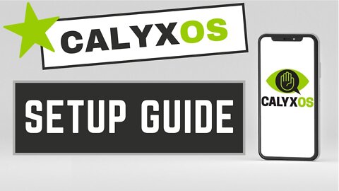 CalyxOS - Full Setup Guide - Maximize Privacy On Your Android Phone