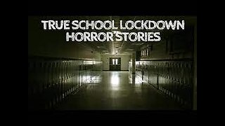 3 Creepy True School Lockdown Stories