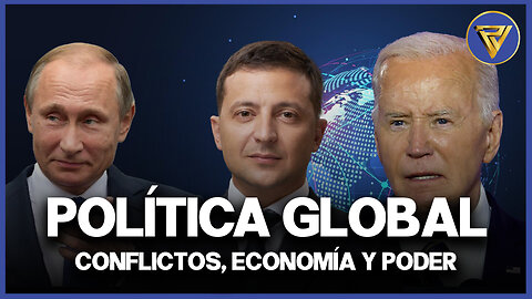 Política global: conflictos, economía y poder | Proyecto Veracidad 🗺️