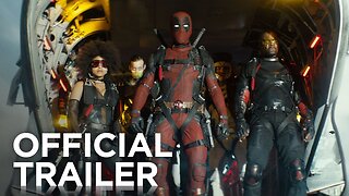 Deadpool 2 - Official Trailer