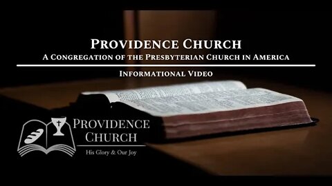 Providence Presbyterian - Welcome Video