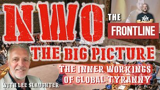 NWO The Big Picture - The Inner Workings of Tyranny