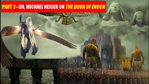 Michael S. Heiser - Book of Enoch Companion (Part 2)