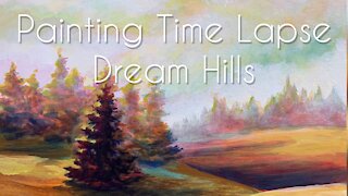 Dream Hills Painting Time Lapse