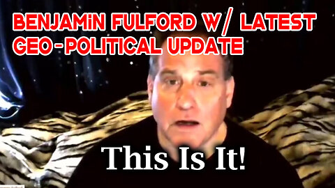 Benjamin Fulford This Is It - What's Happening - Geo-Political Update - 8/13/24..