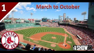 MLB The Show 22 has Now Dropped! l March to October as the Boston Red Sox l Part 1