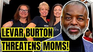 Star Trek, Reading Rainbow Star LEVAR BURTON THREATENS Moms For Liberty at Woke Book Awards!