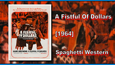 A Fistful Of Dollars (1964) | SPAGHETTI WESTERN | FULL MOVIE