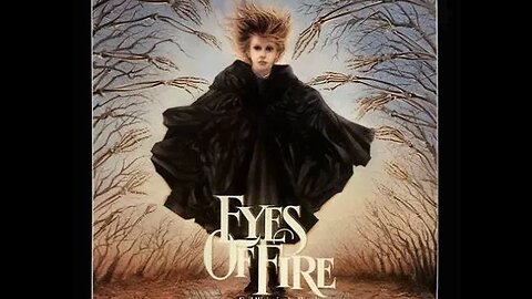 Eyes of Fire (1983) trailer #movietrailers #eyesoffire