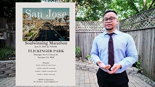 San Jose Soul-Winning Marathon | Saturday, June 17th @ 9:30 am