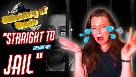 Straight to Jail | Ministry of Dude #463
