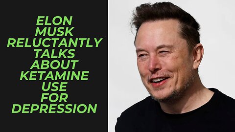 Don Lemon Talks Ketamine and Elon Musk Answers Reluctantly | Treating Depression is Not Shameful