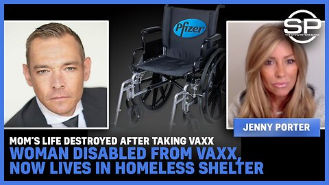 Mom’s Life DESTROYED After Taking Vaxx; Woman Disabled From Vaxx, Now Lives In Homeless Shelter