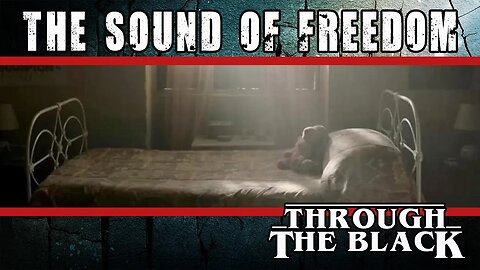 Tom and Greg discuss the Sound of Freedom
