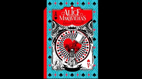 Alice no País das Maravilhas de Charles Lutwidge Dodgson - Audiobook traduzido em Português