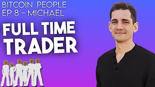 A Trader's Tale: Bitcoin, Cycles, and Philosophy | Bitcoin People EP 8: Michael Pizzino