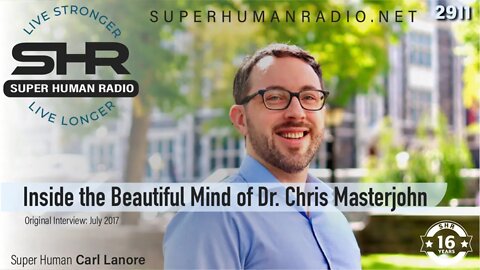 Inside the Beautiful Mind of Dr. Chris Masterjohn