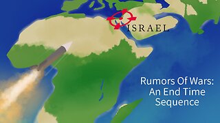 Rumors Of Wars: An End Time Sequence
