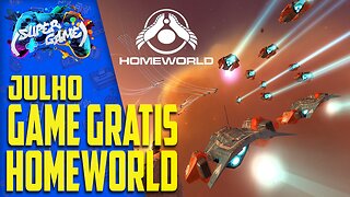 HOMEWORLD REMASTERED de graça na EPIC GAMES em Julho