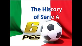 PES 6 History of Serie A (PS2 + PC) (2 versions)